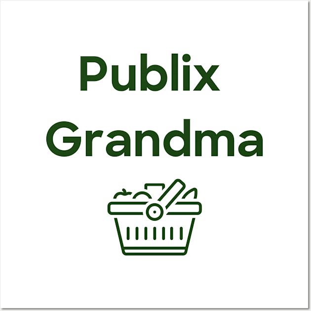 Publix Grandma Wall Art by Lindseysdesigns